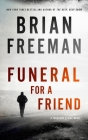 Funeral for a Friend: A Jonathan Stride Novel By Brian Freeman Cover Image
