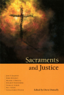 Sacraments and Justice By Doris K. Donnelly (Editor) Cover Image