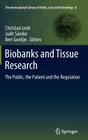 Biobanks and Tissue Research: The Public, the Patient and the Regulation (International Library of Ethics #8) Cover Image