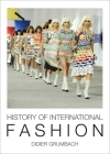History of International Fashion By Didier Grumbach Cover Image