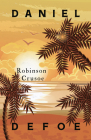 Robinson Crusoe: With an Additional Essay by Virginia Woolf By Daniel Defoe, Virginia Woolf (Contribution by) Cover Image