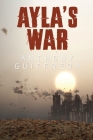 Ayla's War By Anthony Guiffreda Cover Image