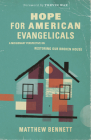 Hope for American Evangelicals: A Missionary Perspective on Restoring Our Broken House Cover Image