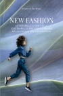 New Fashion - Superare le sfide della sostenibilità per essere brand nella nuova era della moda By Arianna de Biasi, Absurd Design (Illustrator) Cover Image