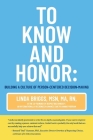 To Know and Honor:: Building a Culture of Person-Centered Decision-Making Cover Image