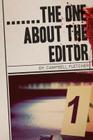 .......the one about the Editor By Campbell Fletcher Cover Image