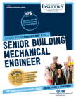 Senior Building Mechanical Engineer (C-2572): Passbooks Study Guide (Career Examination Series #2572) Cover Image