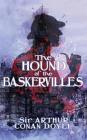 The Hound of the Baskervilles By Arthur Conan Doyle Cover Image