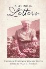 A Legend in Letters By Sikharam Prasanna Kumara Gupta, Ella Campbell (Other), Susan M. Hudson (Editor) Cover Image