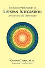 The Success and Strategies of Lifespan Integration By M. a. Catherine Thorpe Cover Image