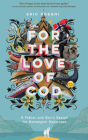 For the Love of Cod: A Father and Son's Search for Norwegian Happiness By Eric Dregni Cover Image