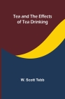 Tea and the effects of tea drinking Cover Image