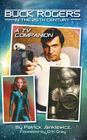 Buck Rogers in the 25th Century: A TV Companion (hardback) By Patrick Jankiewicz, Erin Gray (Foreword by) Cover Image