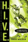 H.I.V.E.: Higher Institute of Villainous Education By Mark Walden Cover Image