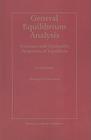 General Equilibrium Analysis: Existence and Optimality Properties of Equilibria By Monique Florenzano Cover Image