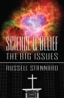 Science and Belief: The Big Issues Cover Image