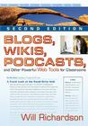 Blogs, Wikis, Podcasts, and Other Powerful Web Tools for Classrooms Cover Image