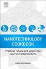 Nanotechnology Cookbook: Practical, Reliable and Jargon-Free Experimental Procedures Cover Image