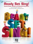 Ready Set Sing!: Seasonal Songs, Activities and Projectable Song Charts Cover Image