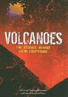 Volcanoes: The Science Behind Fiery Eruptions (Science Behind Natural Disasters) By Alvin Silverstein, Virginia Silverstein Cover Image