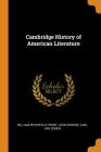 Cambridge History of American Literature By William Peterfield Trent, John Erskine, Carl Van Doren Cover Image