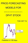 Price-Forecasting Models for Deerfield Healthcare Techn Acquisitions Corp Cl DFHT Stock By Ton Viet Ta Cover Image