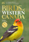 Birds of Western Canada By DK Cover Image