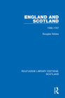 England and Scotland: 1560-1707 By Douglas Nobbs Cover Image