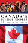 Canada's Diverse Peoples: A Reference Sourcebook (Ethnic Diversity Within Nations) By J. M. Bumsted, John M. Bumsted, Elliott Barkin (Editor) Cover Image