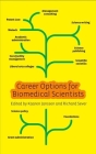 Career Options for Biomedical Scientists Cover Image