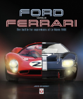 Ford versus Ferrari: The battle for supremacy at Le Mans 1966 By John Starkey Cover Image