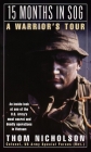15 Months in SOG: A Warrior's Tour By Thom Nicholson Cover Image