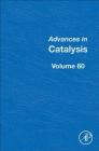 Advances in Catalysis: Volume 60 Cover Image