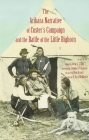 Arikara Narrative of Custer's Campaign and the Battle of the Little Bighorn By Orin Grant Libby (Editor), Jerome a. Greene (Foreword by), D'Arcy McNickle (Introduction by) Cover Image