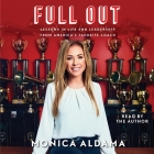 Full Out: Lessons in Life and Leadership from America's Favorite Coach By Monica Aldama, Monica Aldama (Read by) Cover Image