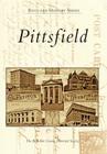 Pittsfield (Postcard History) By The Berkshire County Historical Society Cover Image