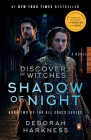 Shadow of Night (Movie Tie-In): A Novel (All Souls Series #2) By Deborah Harkness Cover Image