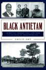 Black Antietam: African Americans and the Civil War in Sharpsburg Cover Image