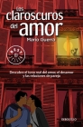 Los claroscuros del amor / The Chiaroscuros of Love By Mario Guerra Cover Image