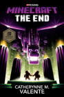 Minecraft: The End: An Official Minecraft Novel By Catherynne M. Valente Cover Image