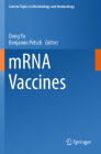 Mrna Vaccines (Current Topics in Microbiology and Immmunology #437) Cover Image