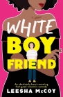 White Boyfriend: An absolutely heart-warming feel-good romantic comedy By Leesha McCoy Cover Image