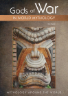 Gods of War in World Mythology (Mythology Around the World) Cover Image