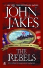 The Rebels By John Jakes Cover Image