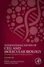 Chemokine Receptors in Health and Disease: Volume 388 (International Review of Cell and Molecular Biology #388) Cover Image