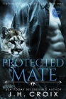 Protected Mate By J. H. Croix Cover Image