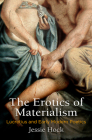 The Erotics of Materialism: Lucretius and Early Modern Poetics Cover Image