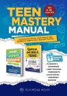 Teen Mastery Manual: Cultivating Social Confidence and Essential Habits for a Radiant Future Cover Image