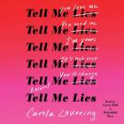 Tell Me Lies By Rebekkah Ross (Read by), Corey Brill (Read by), Carola Lovering Cover Image