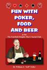 Fun with Poker, Food and Beer: At the Fairfield Heights Men's Social Club By William J. Jeff Feller Cover Image